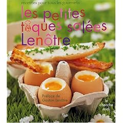 Les petites toques sal�es Len�tre : Recettes pour tous les gourmets