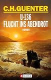 U-136 Flucht ins Abendrot title=