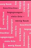 Produkt-Bild: Geschlechterbegegnungen. Viele Orte, wenig Raum
