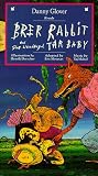  : Rabbit Ears: Brer Rabbit and The Wonderful Tar Baby