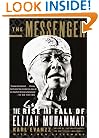 The Messenger: The Rise and Fall of Elijah Muhammad