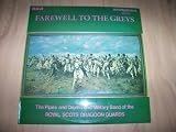 ROYAL SCOTS DRAGOON GUARDS Farewell to the Greys LP