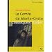 Oeuvres & Th�mes : Le Comte de Monte-Cristo d'Alexandre Dumas