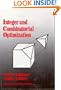 Integer and Combinatorial Optimization (Wiley Series in Discrete Mathematics and Optimization)