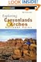 Exploring Canyonlands and Arches National Parks