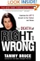 The Death of Right and Wrong: Exposing the Left's Assault on Our Culture and Values