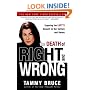 The Death of Right and Wrong: Exposing the Left's Assault on Our Culture and Values