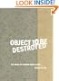 Object to Be Destroyed: The Work of Gordon Matta-Clark