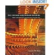 The Chicago Auditorium Building: Adler and Sullivan's Architecture and the City (Chicago Architecture and Urbanism)