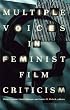 Multiple Voices in Feminist Film Criticism