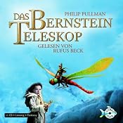 H&ouml;rbuch Das Bernstein-Teleskop (His Dark Materials 3)