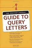 The Writers Digest Guide To Query Letters