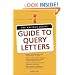 The Writer's Digest Guide To Query Letters
