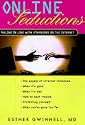 Online Seductions: Falling in Love With Strangers on the Internet