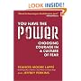 You Have the Power: Choosing Courage in a Culture of Fear