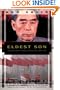 Eldest Son: Zhou Enlai and the Making of Modern China, 1898-1976 (Kodansha Globe)