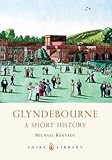 Glyndebourne : a short history