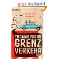 Grenzverkehr: Roman