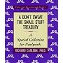 A Don't Sweat the Small Stuff Treasury: A Special Collection for Newlyweds (Don't Sweat the Small Stuff (Hyperion))