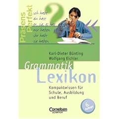 Scriptor Lexika: Grammatiklexikon: Kompaktwissen f�r Schule, Ausbildung und Beruf