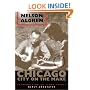 Chicago: City on the Make: 50th Anniversary Edition, Newly Annotated