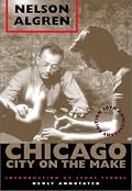 Chicago: City on the Make: 50th Anniversary Edition, Newly Annotated