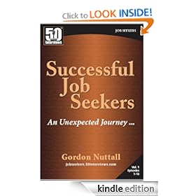 50 Interviews: Successful Job Seekers, Unexpected Journey... (Vol. 1)