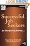 50 Interviews: Successful Job Seekers, Unexpected Journey... (Vol. 1)