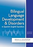 Bilingual language development & disorders in Spanish-English speakers