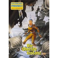 Raumschiff Promet, Neue Abenteuer, Bd.8, Die oberste Instanz