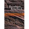 Zeitschichten: Studien zur Historik