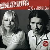 Love in a Trash Can [7" VINYL]