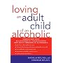 Loving an Adult Child of an Alcoholic