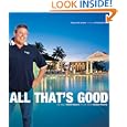 All That's Good: The Story of Butch Stewart, the Man Behind Sandals Resorts (Corporate) by Pamela Lerner Jaccarino and Sir Richard Branson
