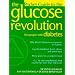 The Glucose Revolution: Diabetes