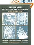 Illustrated Invertebrate Anatomy: A L...
