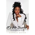 It's No Secret: From Nas to Jay-Z, from Seduction to Scandal--a Hip-Hop Helen of Troy Tells All book cover