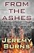 From the Ashes