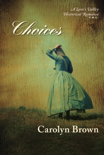 Choices (Love's Valley)