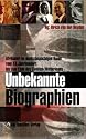 Unbekannte Biographien: Afrikaner im deutschsprachigen Raum vom 18. bis 20. JH