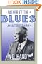 Father of the Blues: An Autobiography (Da Capo Paperback)