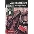 John Wesley Hardin: Dark Angel of Texas