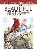Creative Haven Beautiful Birds Coloring Book (Adult Coloring)