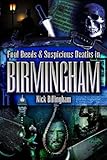More foul deeds & suspicious deaths in Birmingham
