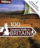 100 Greatest Walks in Britain (Country Walking)
