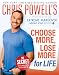 Chris Powell's Choose More, Lose More for Life