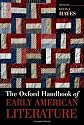 The Oxford Handbook of Early American Literature (Oxford Handbooks)