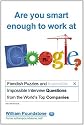 Are You Smart Enough to Work at Google?
