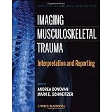imaging musculoskeletal trauma interpretation and reporting
