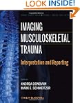 Imaging Musculoskeletal Trauma: Inter...